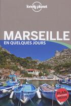 Couverture du livre « Marseille en quelques jours (3e édition) » de Caroline Delabroy aux éditions Lonely Planet France