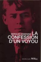 Couverture du livre « La confession d'un voyou » de Serguei Essenine aux éditions L'age D'homme