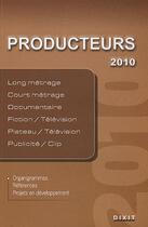 Couverture du livre « Producteurs 2010 » de  aux éditions Dixit