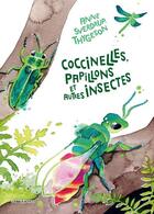 Couverture du livre « Coccinelles, papillons et autres insectes » de Anne Sverdrup-Thygeson aux éditions Multimondes