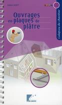 Couverture du livre « Calepin de chantier ; ouvrages en plaque de parement en plâtre » de  aux éditions Sebtp