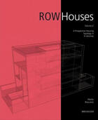 Couverture du livre « Row Houses (A Housing Typology) /Anglais » de Pfeifer/Brauneck aux éditions Birkhauser