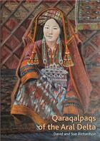 Couverture du livre « Qaraqalpaqs of the aral delta » de David Richardson aux éditions Prestel