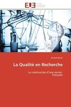 Couverture du livre « La qualite en recherche » de Muret-A aux éditions Editions Universitaires Europeennes