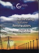 Couverture du livre « Harnessing variable renewables - a guide to the balancing challenge (anglais) » de  aux éditions Ocde