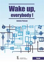 Couverture du livre « Wake up, everybody ! » de Poisson Antoine aux éditions Sydney Laurent