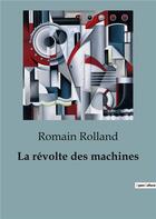 Couverture du livre « La révolte des machines » de Romain Rolland aux éditions Shs Editions