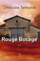 Couverture du livre « Rouge bocage » de Christophe Tembarde aux éditions Durand Peyroles