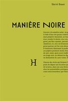 Couverture du livre « Manière noire » de Hervé Bauer aux éditions Hippocampe