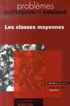 Couverture du livre « Les classes moyennes » de Serge Bosc aux éditions Documentation Francaise