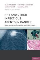 Couverture du livre « HPV and Other Infectious Agents in Cancer: Opportunities for Preventio » de Kerner Jon aux éditions Oxford University Press Usa