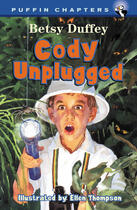 Couverture du livre « Cody Unplugged » de Duffey Betsy aux éditions Penguin Group Us