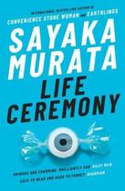 Couverture du livre « LIFE CEREMONY » de Sayaka Murata aux éditions Faber Et Faber