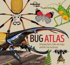 Couverture du livre « Bug atlas » de Collectif Lonely Planet aux éditions Lonely Planet Kids