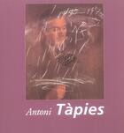 Couverture du livre « Antoni Tapies » de Jeremy Roe aux éditions Parkstone International