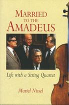Couverture du livre « Married to the Amadeus » de Nissel Muriel aux éditions Giles De La Mare Publishers Ltd
