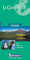 Couverture du livre « Guide vert canada » de Collectif Michelin aux éditions Michelin