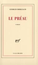 Couverture du livre « Le préau » de Georges Borgeaud aux éditions Gallimard