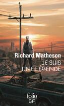 Couverture du livre « Je suis une légende » de Richard Matheson aux éditions Gallimard
