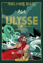 Couverture du livre « Ulysse Tome 3 : Marin perdu » de Pierre-Marie Beaude aux éditions Gallimard-jeunesse