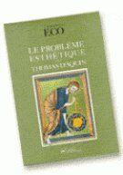 Couverture du livre « Problème esthétique chez Thomas d'Aquin » de Umberto Eco aux éditions Puf