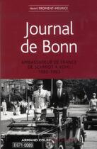 Couverture du livre « Journal de Bonn ; ambassadeur de France de Schmidt à Kohl, 1982-1983 » de Henri Froment-Meurice aux éditions Armand Colin