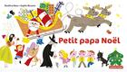 Couverture du livre « Petit Papa Noêl » de Sandrine Beau et Sophie Bouxom aux éditions Casterman
