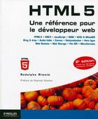 Couverture du livre « HTML 5 ; une référence pour le développeur web (2e édition) » de Rodolphe Rimele aux éditions Eyrolles