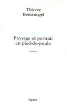 Couverture du livre « Paysage et portrait en pied-de-poule » de Thierry Beinstingel aux éditions Fayard