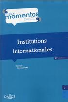 Couverture du livre « Institutions internationales » de Batyah Sierpinski aux éditions Dalloz