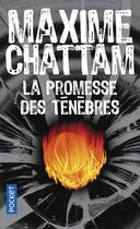 Couverture du livre « La promesse des ténèbres » de Maxime Chattam aux éditions Pocket