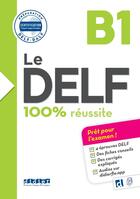 Couverture du livre « Le DELF - 100% réussite : FLE ; B1 ; Livre + didierfle.app » de Bruno Girardeau et Emilie Jacament et Marie Salin aux éditions Didier