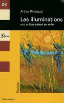 Couverture du livre « Les illuminations - suivi de une saision en enfer » de Arthur Rimbaud aux éditions J'ai Lu