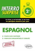 Couverture du livre « Interro surprise : espagnol ; 2de » de Mireille Foucaud-Fraysse aux éditions Ellipses