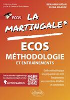 Couverture du livre « ECOS : méthodologie et entraînements » de Benjamin Aidan et Elena Maarek aux éditions Ellipses