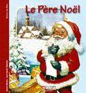 Couverture du livre « Le père Noël » de Morana/Tabernier aux éditions Neva