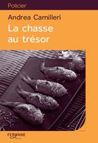 Couverture du livre « La chasse au trésor » de Andrea Camilleri aux éditions Feryane