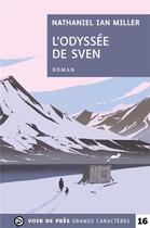 Couverture du livre « L'odyssée de Sven » de Nathaniel Ian Miller aux éditions Voir De Pres