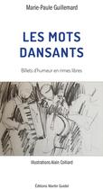 Couverture du livre « Les mots dansants » de Marie-Paule Guillemard aux éditions Iggybook