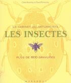 Couverture du livre « Le cabinet du naturaliste ; les insectes ; plus de 600 gravures » de David Ponsonby et Claire Beverley aux éditions Marabout