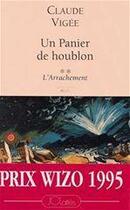 Couverture du livre « Un panier de houblon Tome 2 : L'arrachement » de Claude Vigee aux éditions Jc Lattes