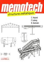 Couverture du livre « MEMOTECH ; structures métalliques du CAP au BTS » de  aux éditions Casteilla