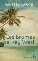Couverture du livre « Les brumes de Key West » de Vanessa Lafaye aux éditions Belfond