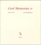 Couverture du livre « Cool memories iv » de Jean Baudrillard aux éditions Galilee