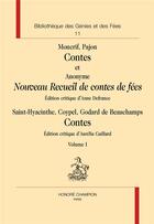 Couverture du livre « Contes et nouveau recueil de conte de fées » de Moncrif et Pajon et Saint-Hyacinthe et Coypel et Godard De Beauchamps aux éditions Honore Champion