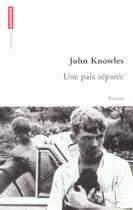Couverture du livre « Une paix separee » de Knowles John aux éditions Autrement