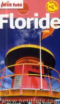 Couverture du livre « GUIDE PETIT FUTE ; COUNTRY GUIDE ; Floride (édition 2014) » de  aux éditions Le Petit Fute