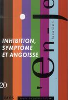 Couverture du livre « En-je lacanien T.20 ; inhibition, symptôme et angoisse » de  aux éditions Eres