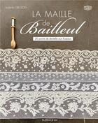 Couverture du livre « La maille de Bailleul-Dentelle » de Gruson Isabelle aux éditions De Saxe