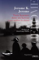 Couverture du livre « Trois hommes dans un bateau » de Jerome K. Jerome aux éditions Points